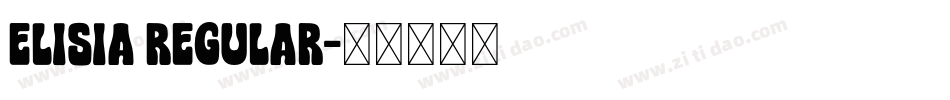 Elisia Regular字体转换
